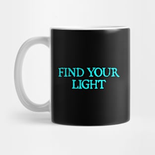 Find your light Mug